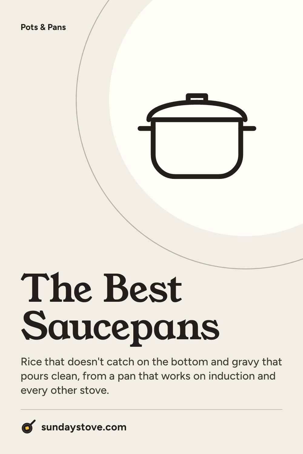 Pinterest pin for The Best Saucepans